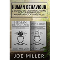 Human Behaviour: 2 Books - Understanding Human Behaviour and Manipulation Skills - Paperback