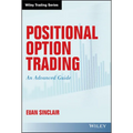 Positional Option Trading: An Advanced Guide - Hardcover