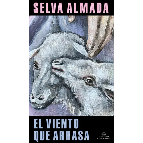 El Viento Que Arrasa / The Wind That Lays Waste - Paperback