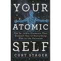Your Atomic Self - Paperback