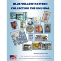 Blue Willow Pattern Collecting The Unusual - Paperback
