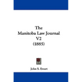 The Manitoba Law Journal V2 (1885)