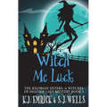 Witch Me Luck - Paperback