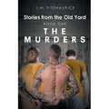 Stories from the Old Yard: Book One - Paperback