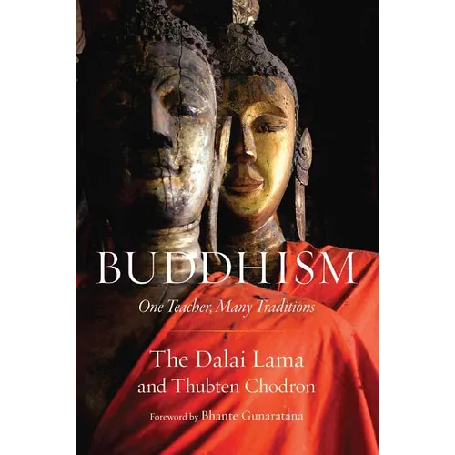Buddhism: One Teacher, Many Traditions - Paperback