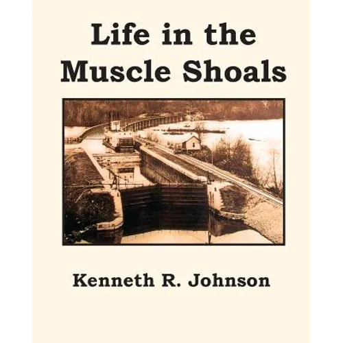 Life in the Muscle Shoals