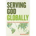 Serving God Globally - Paperback