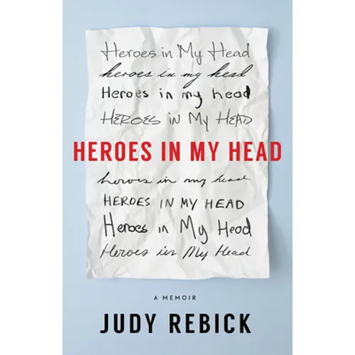 Heroes in My Head: A Memoir - Paperback