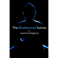 The Bluebonnet Sutras - Paperback