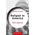 Religion in America: The Basics - Paperback