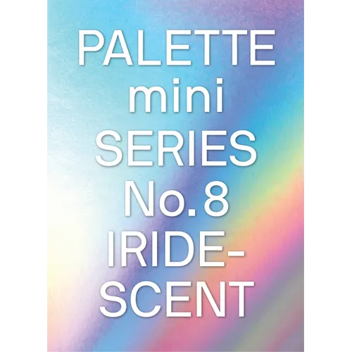 Palette Mini 08: Iridescent: Holographics in Design - Paperback