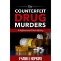The Counterfeit Drug Murders - Paperback