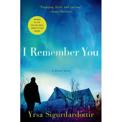 I Remember You: A Ghost Story - Paperback