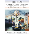 The Real American Dream: A Meditation on Hope