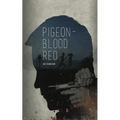 Pigeon-Blood Red - Paperback