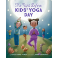 The Night Before Kids' Yoga Day - Hardcover