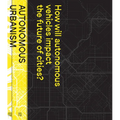 Autonomous Urbanism: Towards a New Transitopia - Paperback