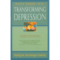 Transforming Depression: Healing the Soul Through Creativity - Paperback