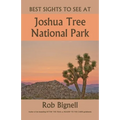 Best Sights to See at Joshua Tree National Park