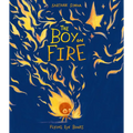 The Boy on Fire - Hardcover