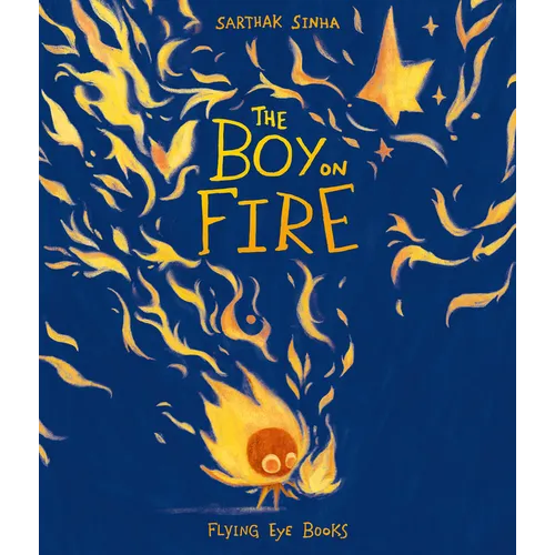 The Boy on Fire - Hardcover
