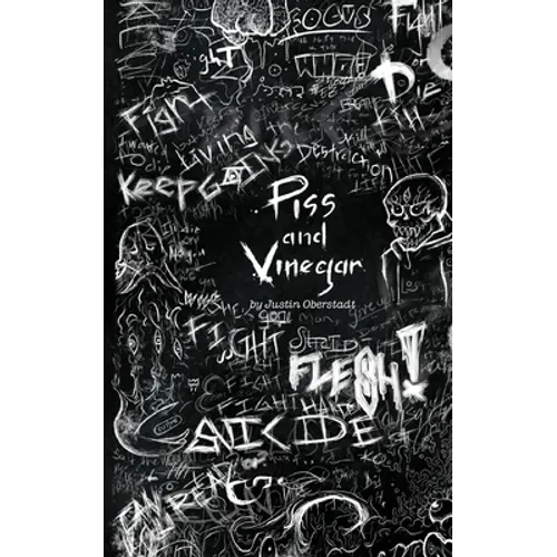 Piss and Vinegar - Paperback