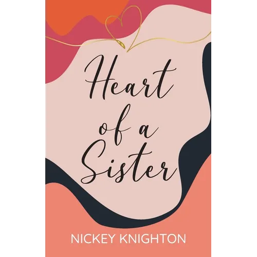 Heart of a Sister - Paperback