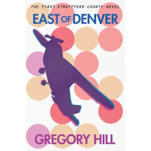 East of Denver - Paperback