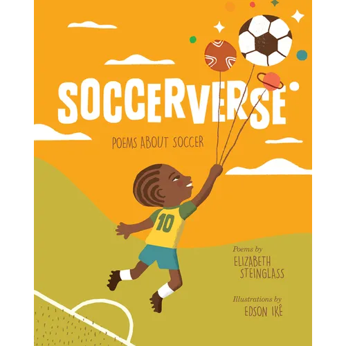 Soccerverse: Poems about Soccer - Hardcover