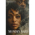 Mommy Said - Paperback