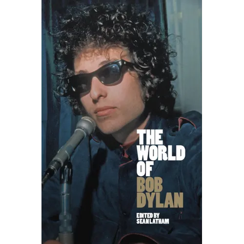 The World of Bob Dylan - Hardcover