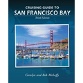 Cruising Guide to San Francisco Bay: 3rd Edition - Paperback