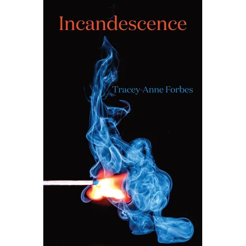 Incandescence - Paperback