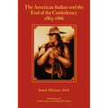 The American Indian and the End of the Confederacy, 1863-1866