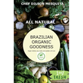 Brazilian Organic Goodness - Vegan - Hardcover