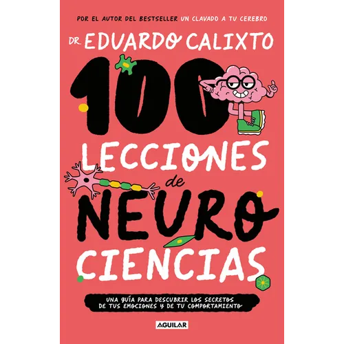 100 Lecciones de Neurociencias / 100 Lessons of Neurosciences - Paperback