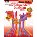 Leveled Text-Dependent Question Stems: Social Studies: Social Studies - Paperback