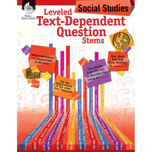 Leveled Text-Dependent Question Stems: Social Studies: Social Studies - Paperback