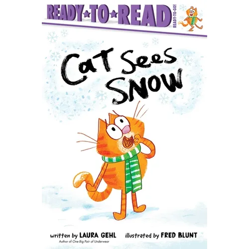 Cat Sees Snow: Ready-To-Read Ready-To-Go! - Paperback