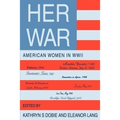 Her War: American Women in WWII