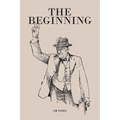 The Beginning - Paperback