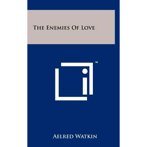 The Enemies Of Love - Hardcover
