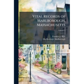 Vital Records of Marlborough, Massachusetts; Volume 2