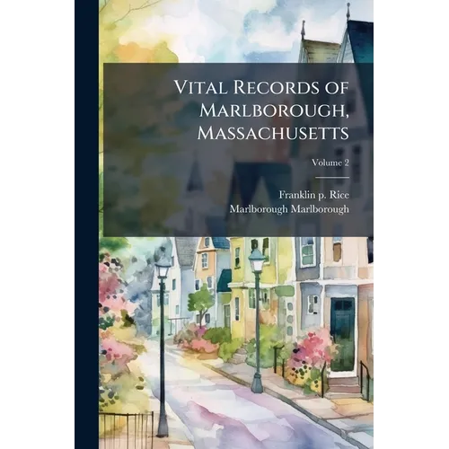 Vital Records of Marlborough, Massachusetts; Volume 2