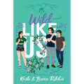 Wild Like Us (Special Edition Hardcover) - Hardcover