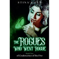 The Rogues Who Went Rogue - Paperback