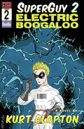 SuperGuy 2: Electric Boogaloo - Paperback