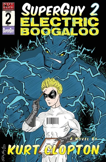 SuperGuy 2: Electric Boogaloo - Paperback