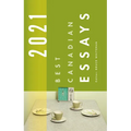 Best Canadian Essays 2021 - Paperback
