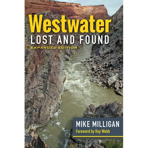 Westwater Lost and Found: Expanded Edition - Paperback